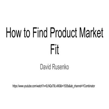 David rusenko   how to find product market fit