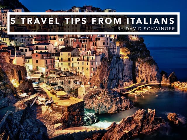 David Schwinger: 5 Travel Tips From...