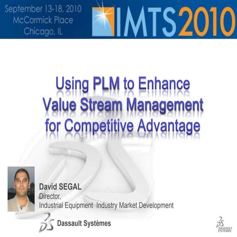 David Segal IMTS 2010 PLM  for Value Stream Management