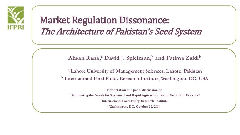 Market Regulation Dissonance The Architecture Of Pakistan S Seed Sy Market Regulation Dissonance The Architecture Of Pakistan S Seed Sy