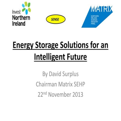 Energy Storage Solutions for an Intelligent Future, David Surplus, Introduction
