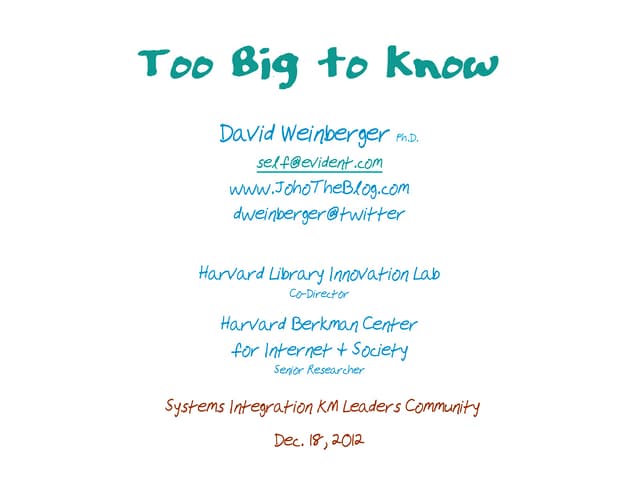 Too Big to Know - David Weinberger