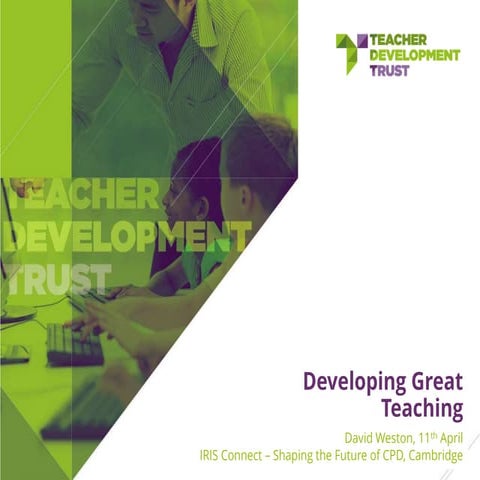 Shaping the future of CPD: developing great teaching