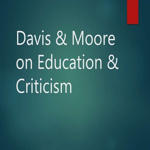 DAVIS AND MOORE ON EDUCATION