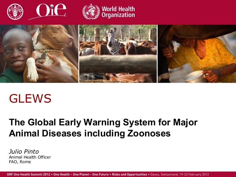The Joint FAO/OIE/WHO Global Early Warning System for Animal Diseases…