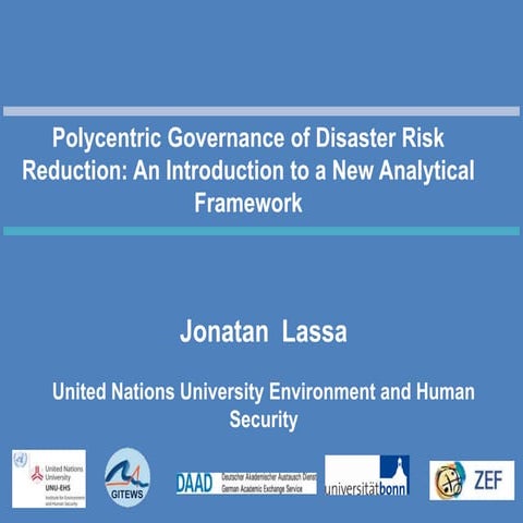 Polycentric Governance of Disaster Risk Reduction: An Introduction to a New A...
