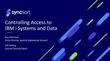 Controlling Access to IBM i Systems and Data
