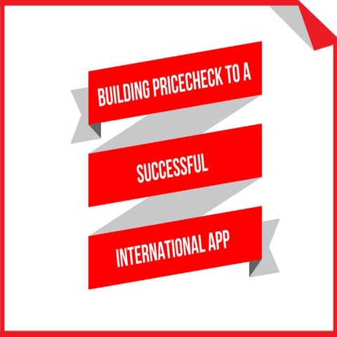 Building PriceCheck to a world beating app.