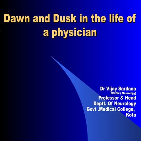 Dawn n dusk   In the life of a physician