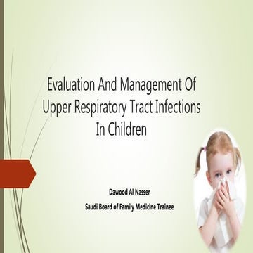 Evaluation And Management Of Upper Respiratory Tract Infections In ...