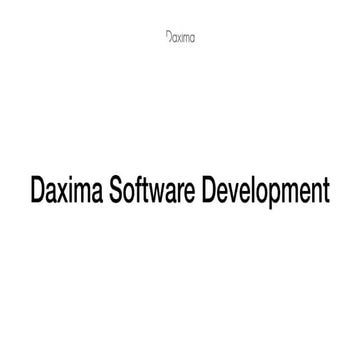 Daxima Software Development Introduction