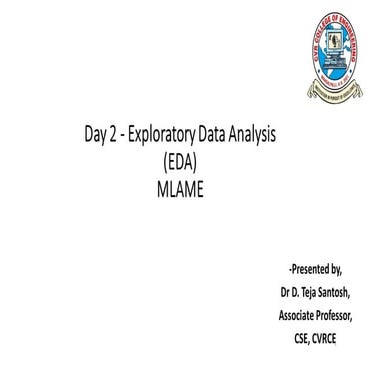 CVR MLAME FDP - Day-2 FN Session - EXPLORATORY DATA ANALYSIS (EDA)
