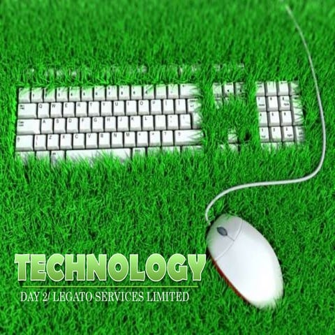 Day 2 technology - Legato