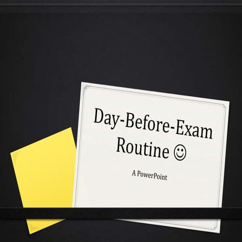 Preparing for Exams - the day before