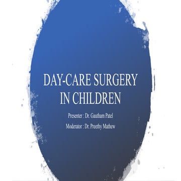 DAY-CARE SURGERY IN CHILDREN [Autosaved].pptx