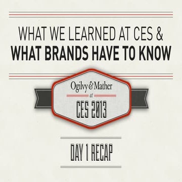 What We Learned at CES and What Brands Have to Know - Day 1 Recap