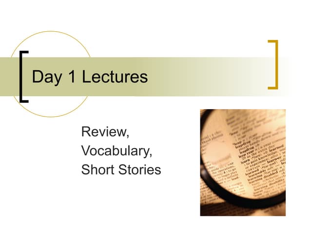 Day 1 Lectures