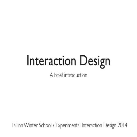 TWS 2014: Interaction Design, brief introduction
