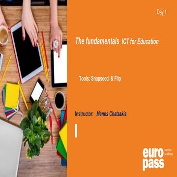 Day 1 -Snapseed & Flip.pptx - ict tools for education