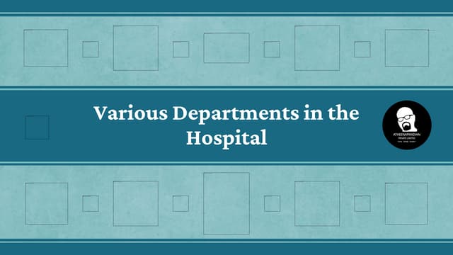 Departments in the hospital and Biomedical Equipments