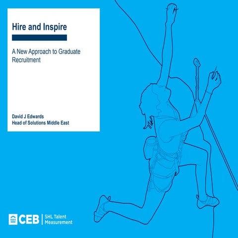 Hire and Inspire – A New Approach to Graduate Recruitment