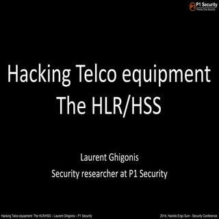 Hacking Telco equipment: The HLR/HS...