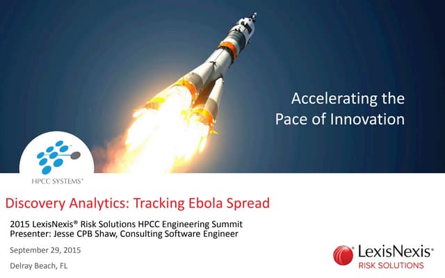 Discovery Analytics: Tracking Ebola...