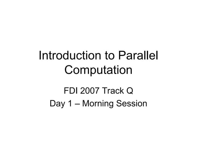 Parallel computing and programming of parallel environment