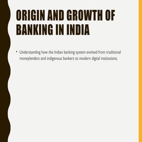 Growth_of_Banking_in_India-Overview with origin