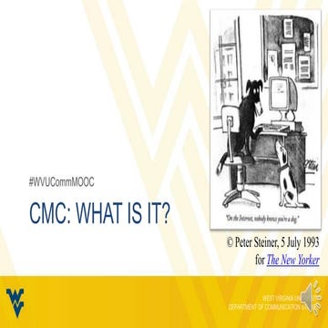 What is CMC? #WVUCommMOOC