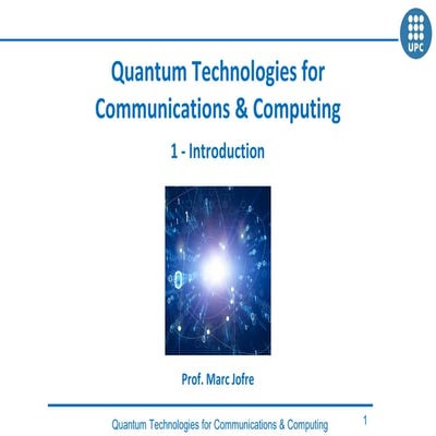 Quantum technologies for Communications & Computing