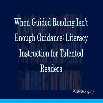When Guided Reading Isn't Enough Guidance