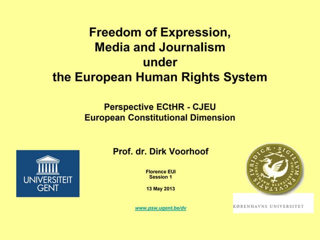 Freedom of Expression, Media and Journalism under the European Human Rights System