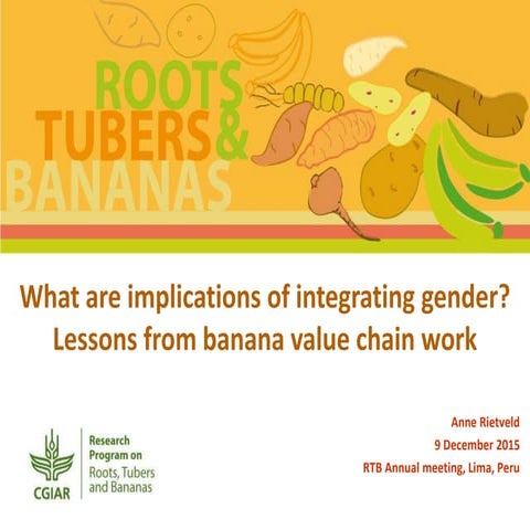What are implications of integrating gender? Lessons from banana value chain ...