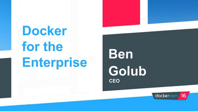 DockerCon 16 General Session Day 2 