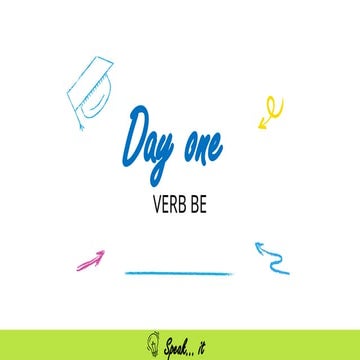 The use of verb to be, How to create sentences.