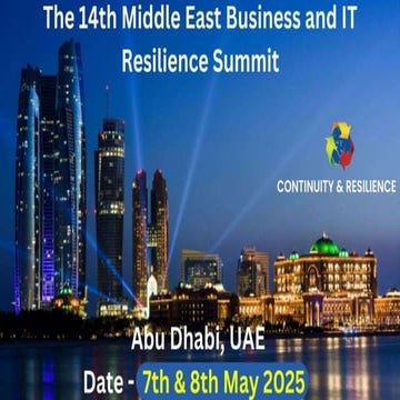 The Business Conference and IT Resilience Summit Abu Dhabi, UAE - Dr.Carlotta...