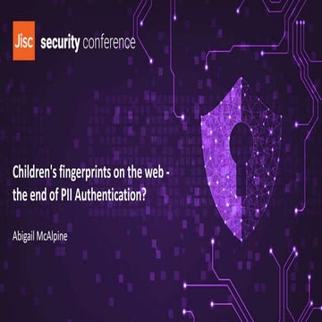 How children's fingerprints on the web could mean the end of PII Authenticati...