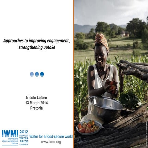  Approaches to Improving Engagement, Strengthening Uptake