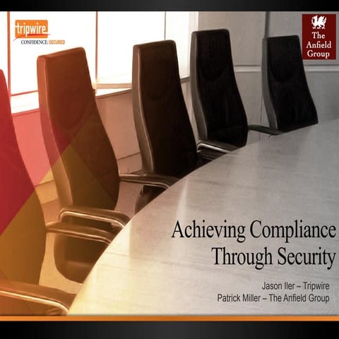 Achieving Compliance Through Security
