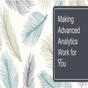 Making Advanced Analytics Work for You by Dominic Barton and David Court 
