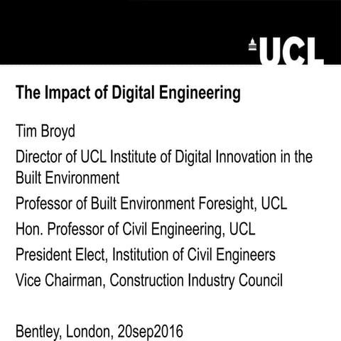 The Impact of Digital Engineering – Tim Broyd (ICE)  #COMIT2016
