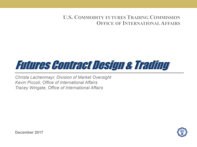 Futures Contract Design & Trading. Ukraine Commodity Market Development Conference