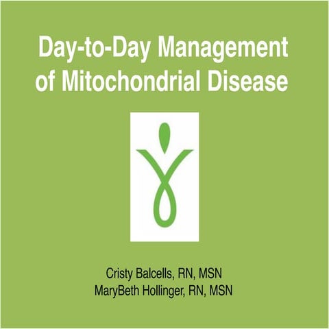 Day-to-Day Management of Mitochondrial Disease