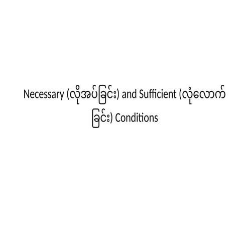 Day 2, Necessary and Sufficient Conditions.pptx