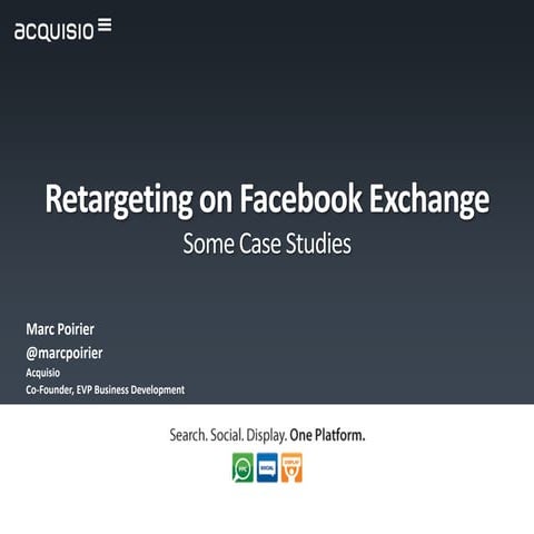 Retargeting on Facebook Exchange
