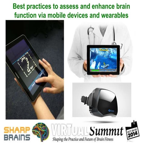 Best prac­tices to assess and enhance brain func­tion via mobile devices and ...