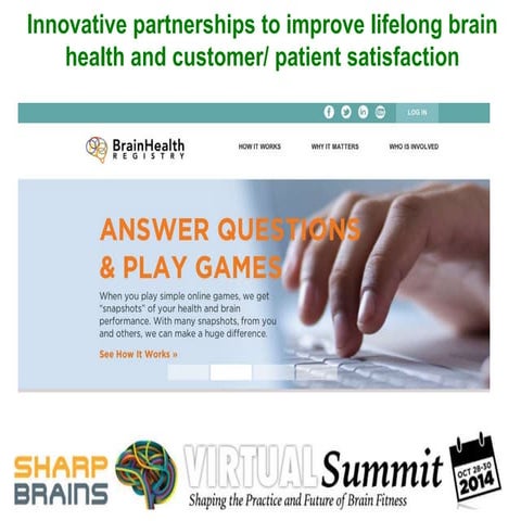 Inno­v­a­tive part­ner­ships to improve life­long brain health and customer/ ...