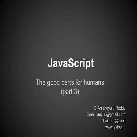 Javascript: The good parts for humans (part 3)