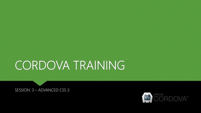 Cordova training - Day 3 : Advanced CSS 3